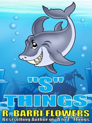 cover image of "S" Things (A Children's Picture Book)